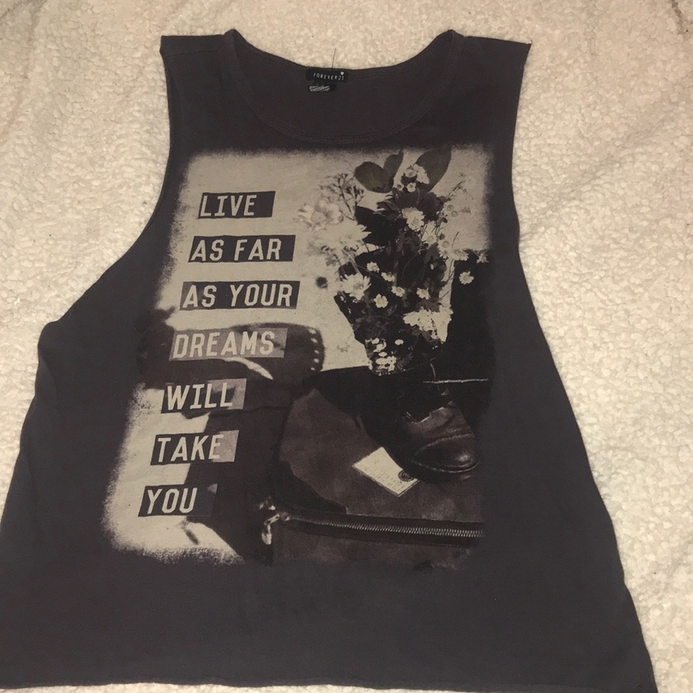 “Live As Far As Your Dreams Will Take You” Tank